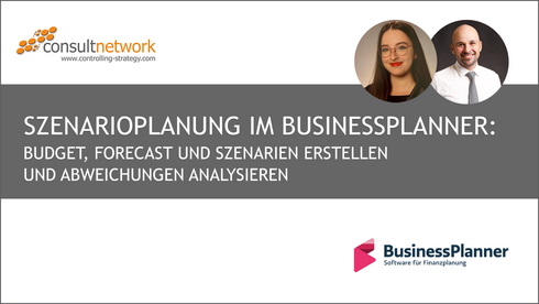Webinaraufzeichnung Szenarioplanung im BusinessPlanner: Budget, Forecast und Szenarien erstellen und Abweichungen analysieren