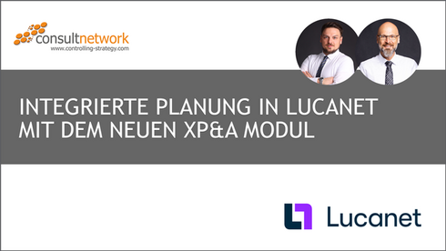 Webinaraufzeichnung Integrierte Planung in Lucanet mit dem neuen xP&A Modul